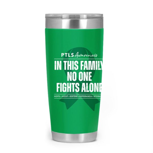 Stainless Steel Tumbler 20oz No One Fights Alone